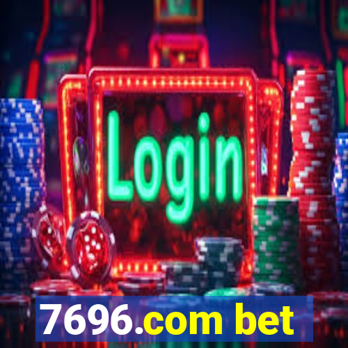 7696.com bet